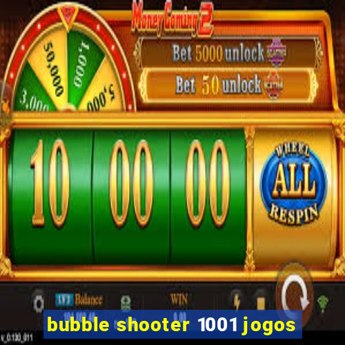 bubble shooter 1001 jogos